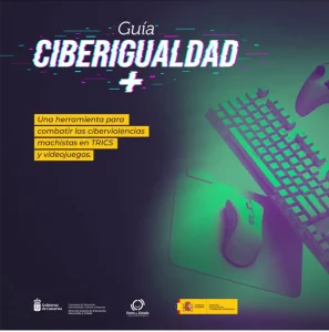 Guía Ciberigualdad. Una herramienta para combatir las ciberviolencias machistas en TRICS