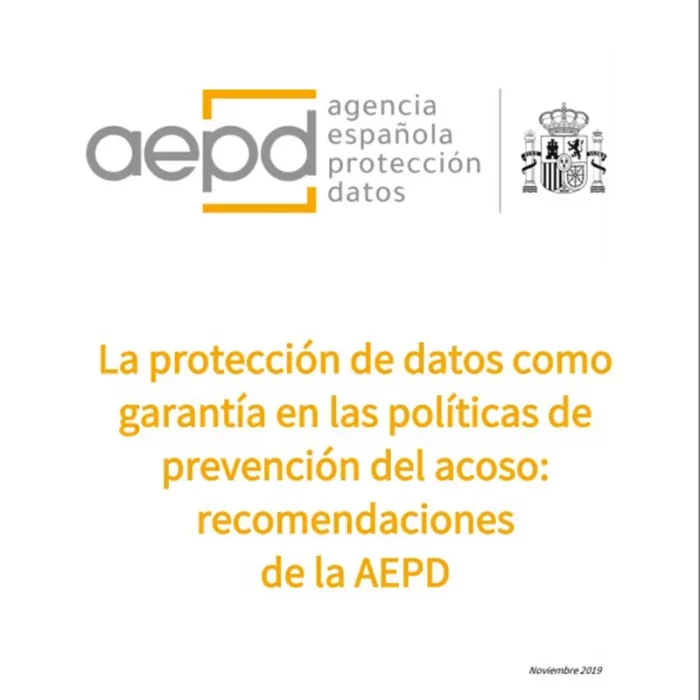 La protección de datos como garantía en las políticas de prevención del acoso Recomendaciones de la AEPD