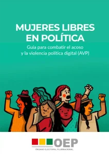 Mujeres Libres en Política Guía para combatir el acoso y la violencia política digital