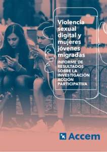 Violencia sexual digital y mujeres jóvenes migradas. Informe de resultados